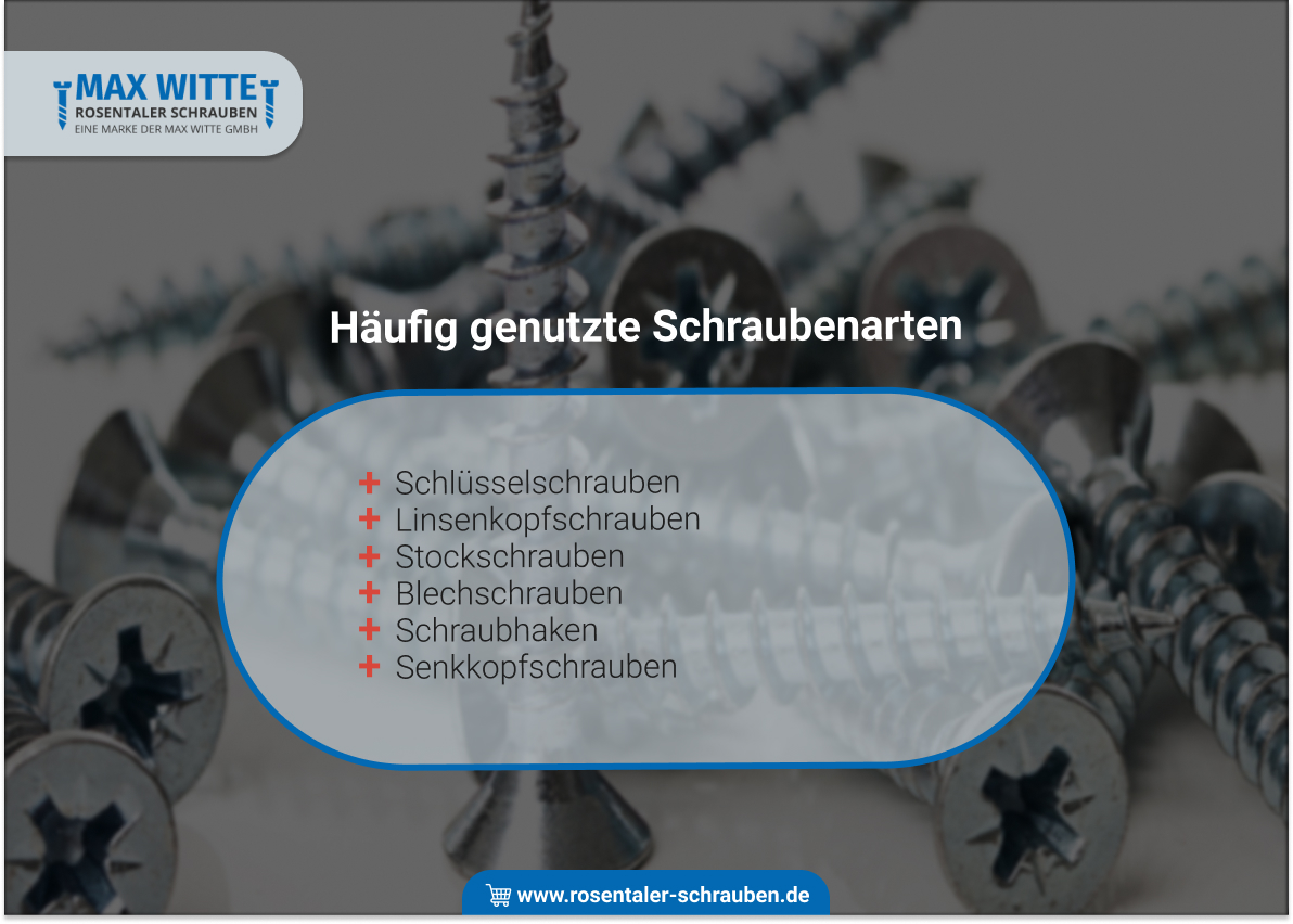 Häufig genutzte Schraubenarten