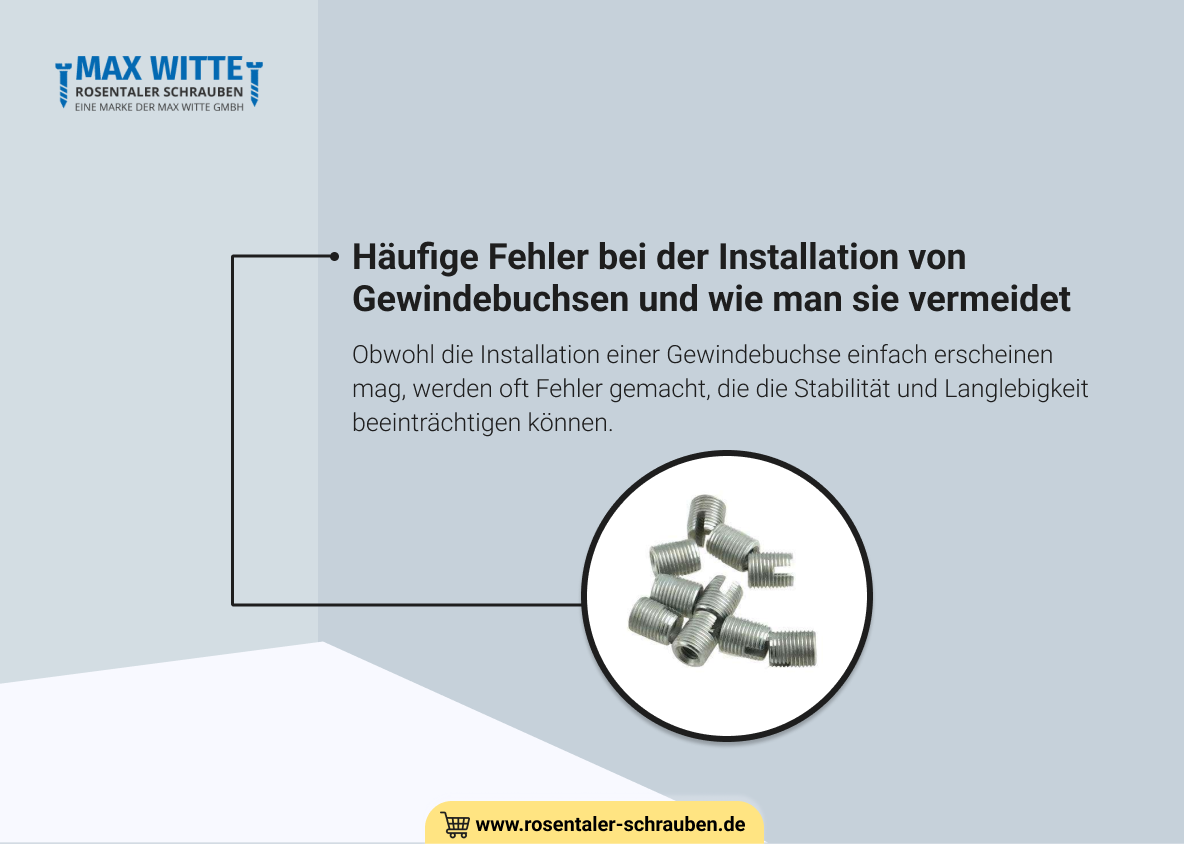 Häufige Fehler bei der Installation von Gewindebuchsen und wie man sie vermeidet