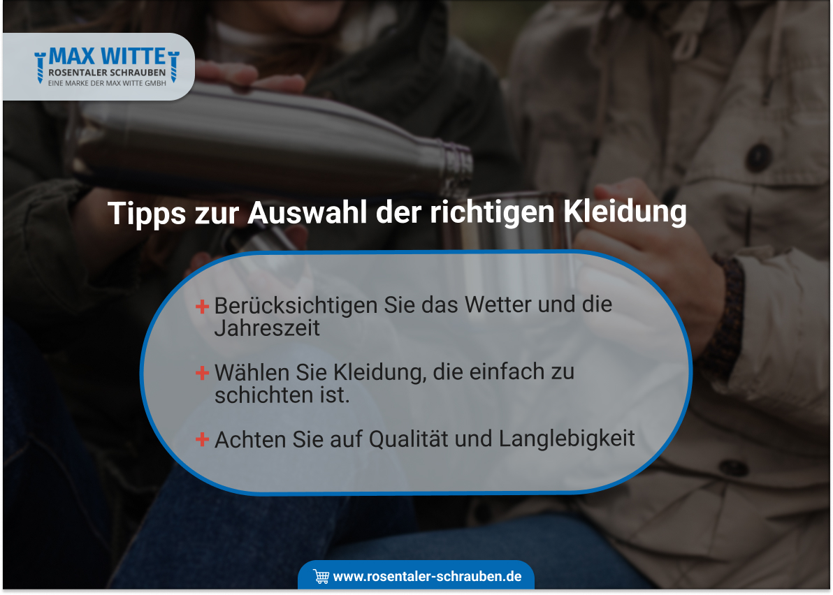 Tipps zur Auswahl der richtigen Kleidung