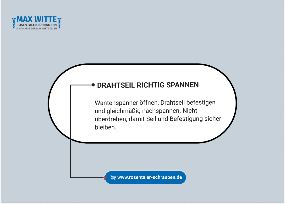Drahtseil richtig spannen