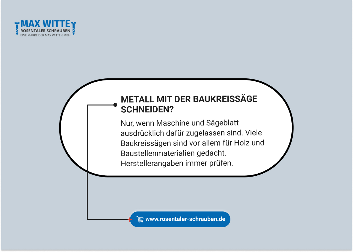 Metall mit der Baukreissäge schneiden?