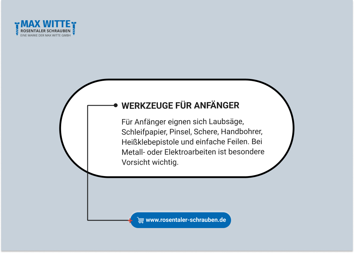 Werkzeuge für Anfänger